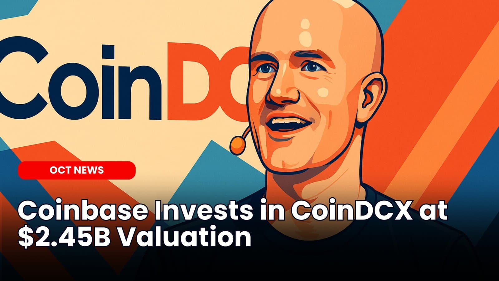 Coinbase Invests in CoinDCX at $2.45B Valuation image
