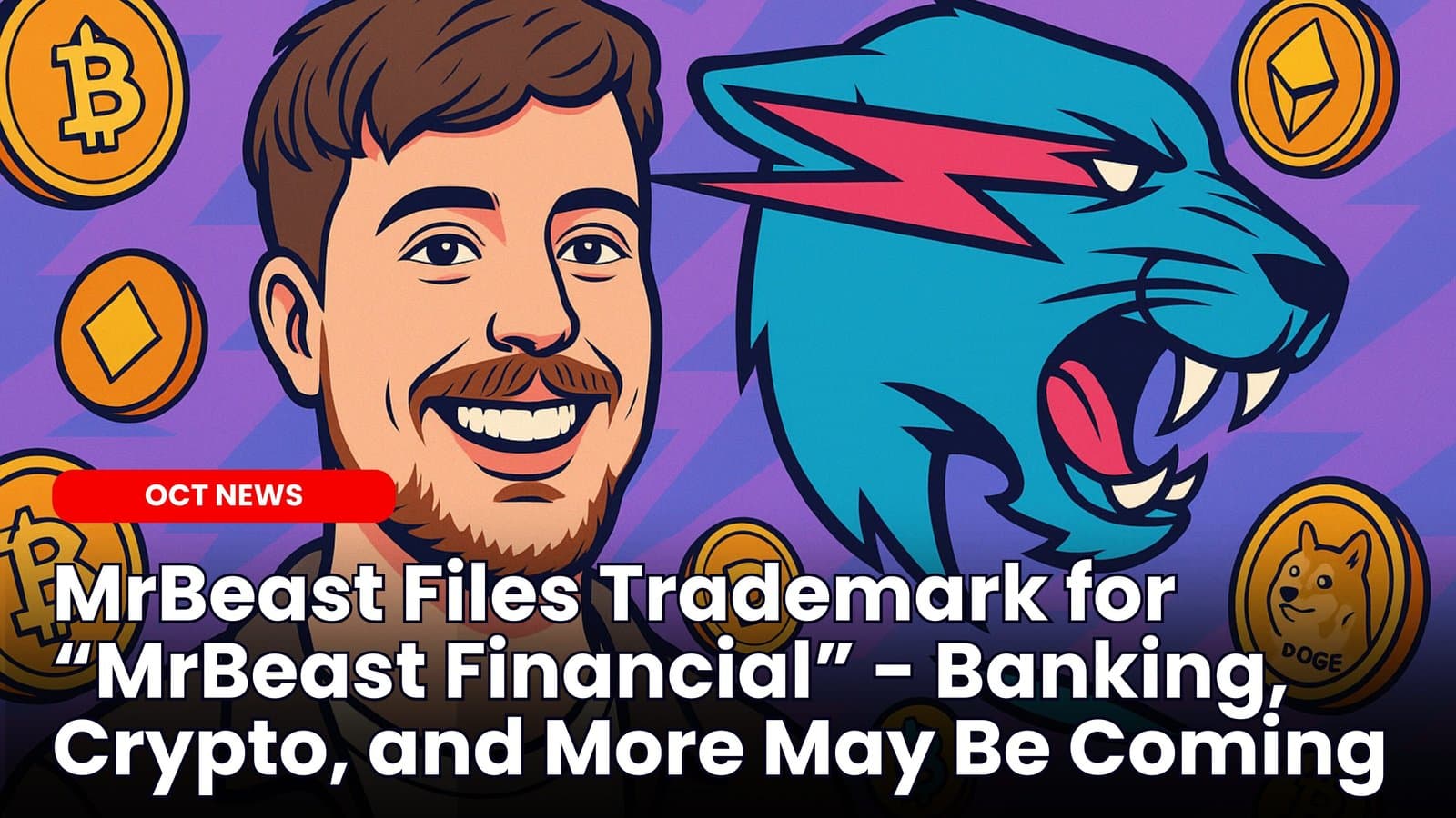 MrBeast Files Trademark for “MrBeast Financial” image