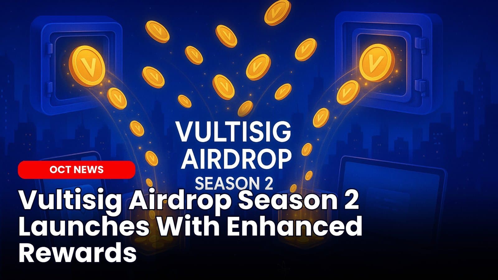Vultisig Airdrop Season 2 Launches With Enhanced Rewards image