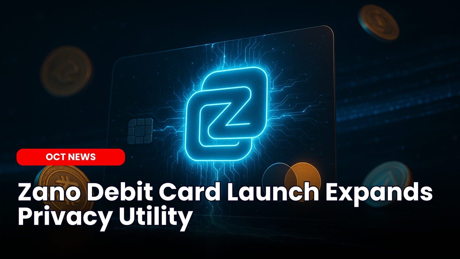 Zano Debit Card Launch Expands Privacy Utility image