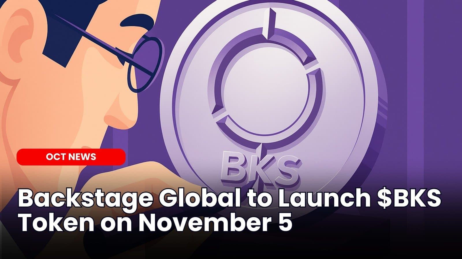 Backstage Global to Launch $BKS Token on November 5 image
