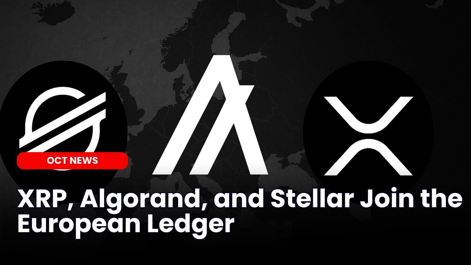 XRP, Algorand, and Stellar Join the European Ledger image