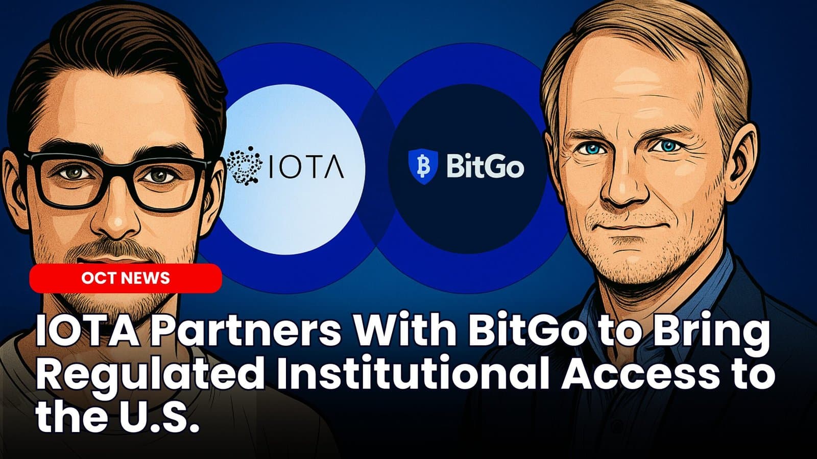 IOTA Partners With BitGo to Bring Regulated Institutional Access to the U.S. image
