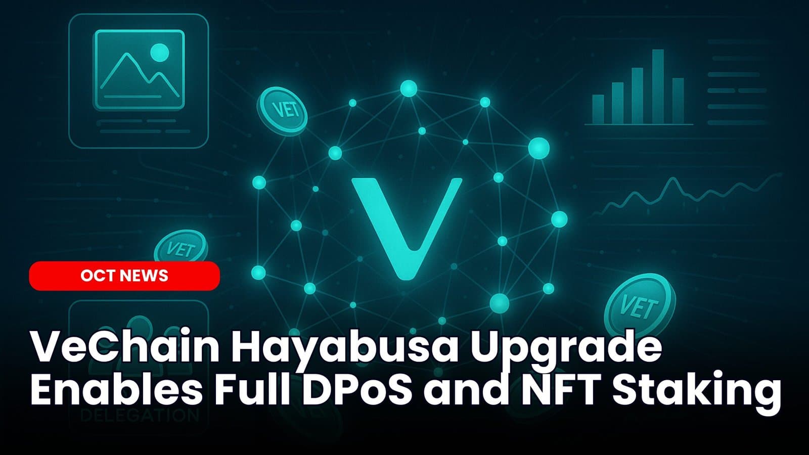 VeChain Hayabusa Upgrade Enables Full DPoS and NFT Staking image