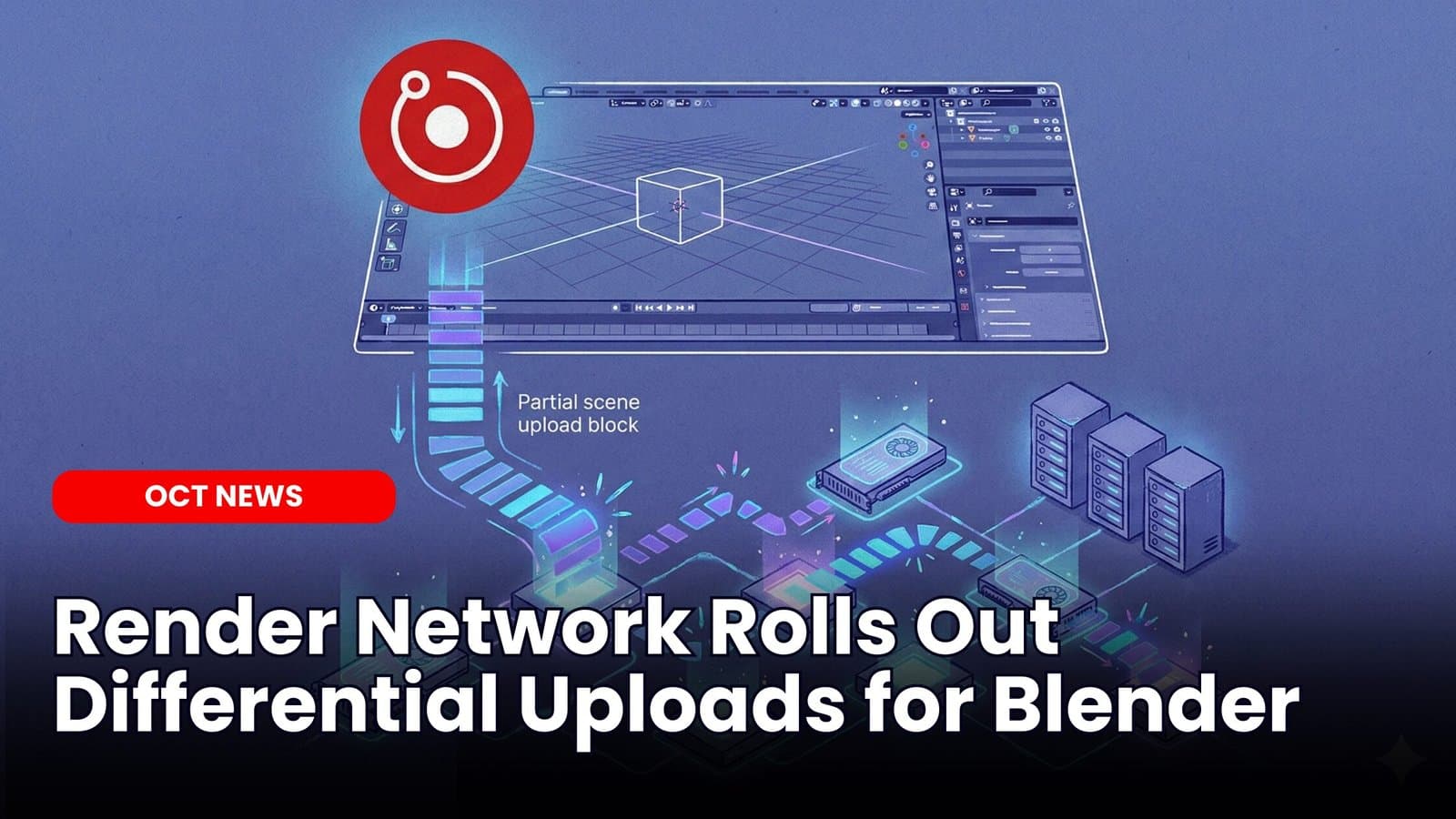 Render Network Rolls Out Differential Uploads for Blender image