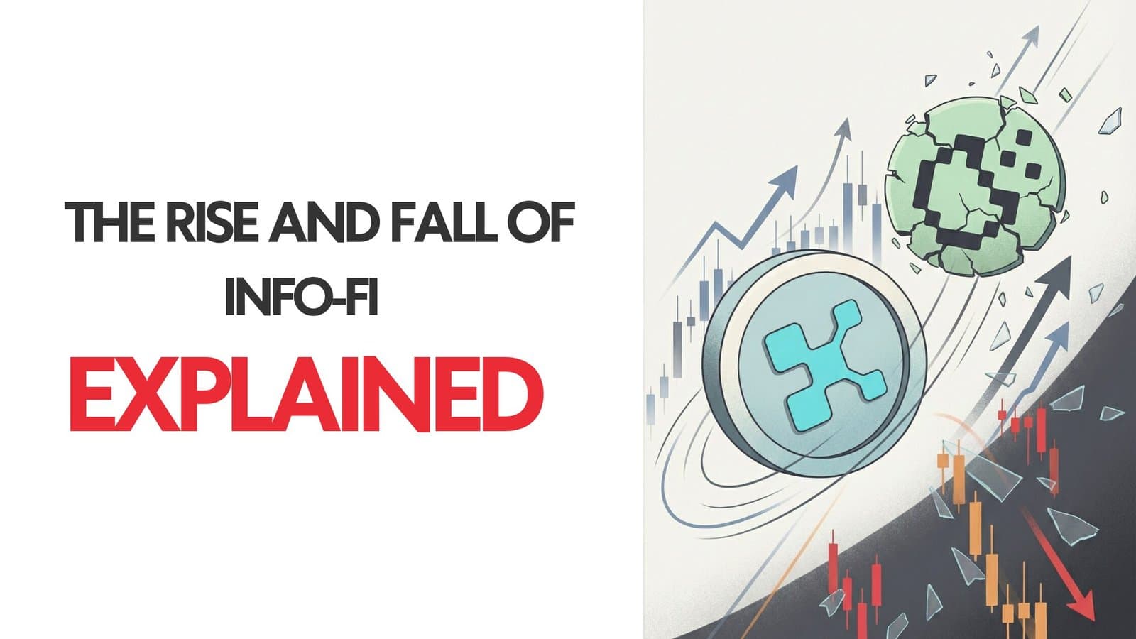 The Rise and Fall of InfoFi : Explained image