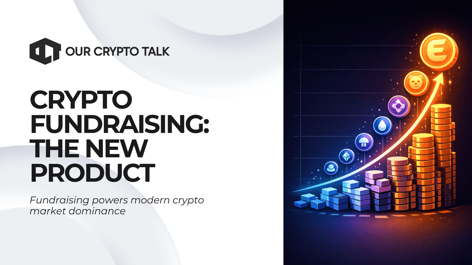 Crypto Fundraising: The New Product image