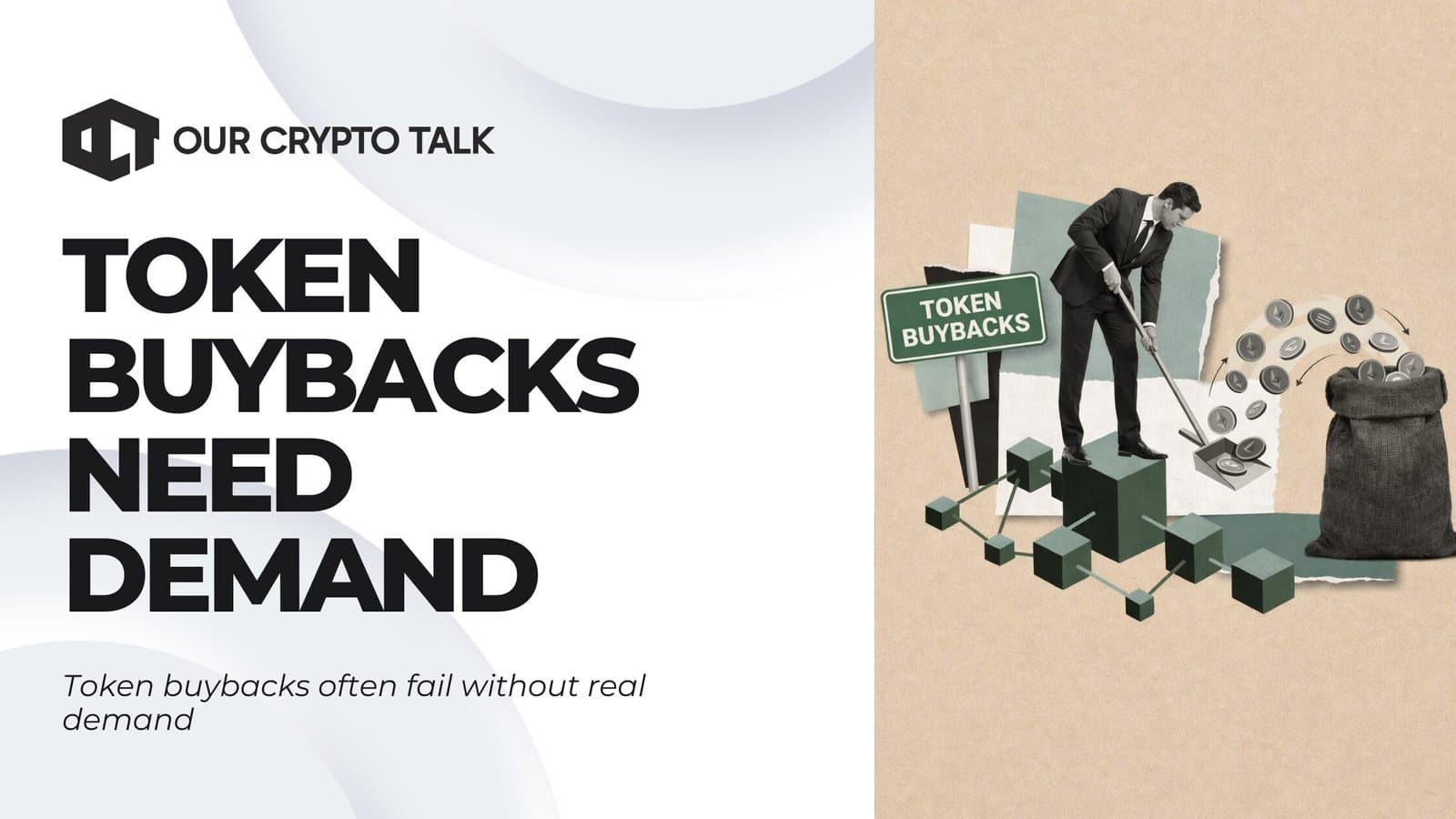 Why Token Buybacks Fail Without Real Crypto Demand
