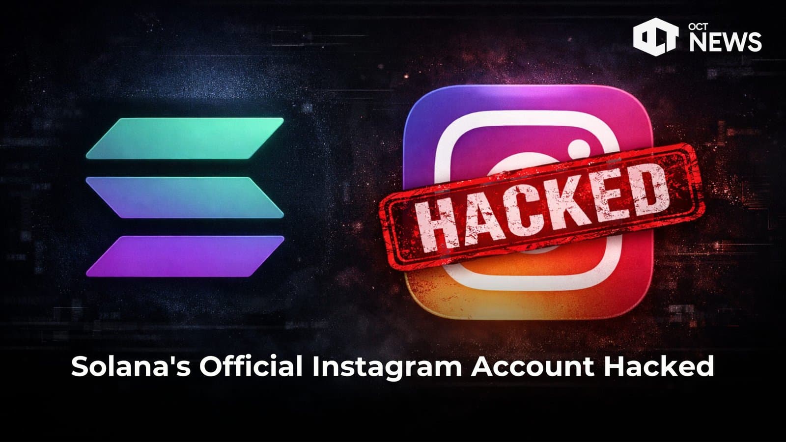 Solana’s Official Instagram Account Hacked, Regained After 2 Hours image
