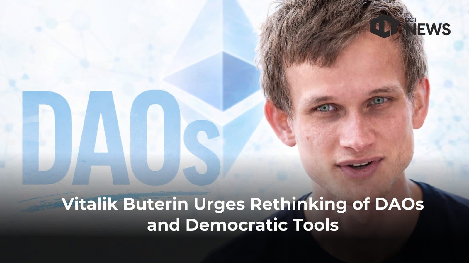 Vitalik Buterin Urges Rethinking of DAOs and Democratic Tools image