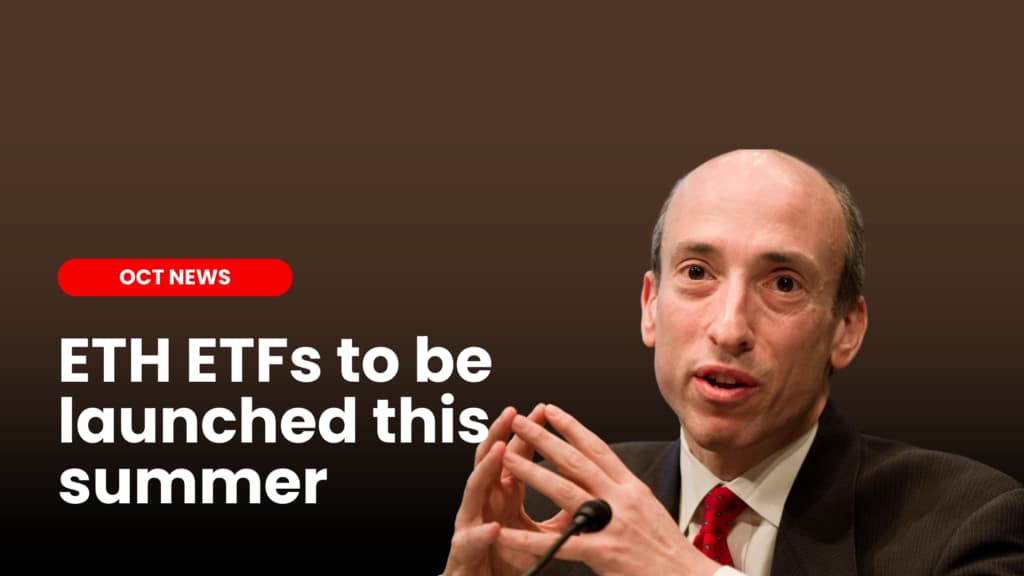 Ethereum ETFs to launch this summer: Gary Gensler
