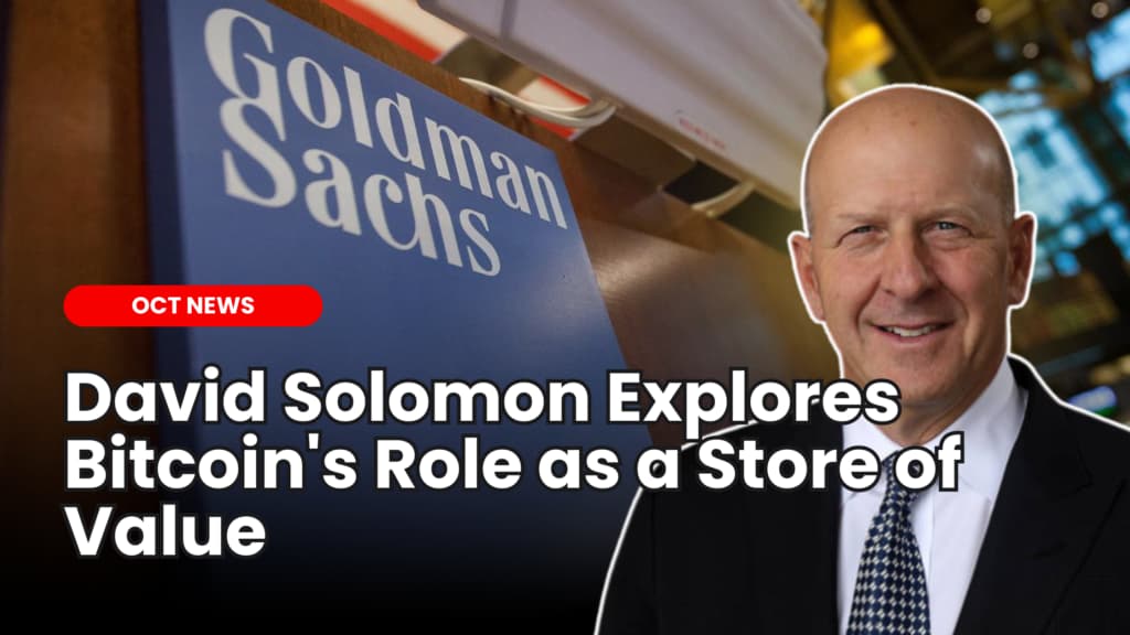 Goldman Sachs CEO David Solomon Explores Bitcoin&#8217;s Role as a Store of Value image