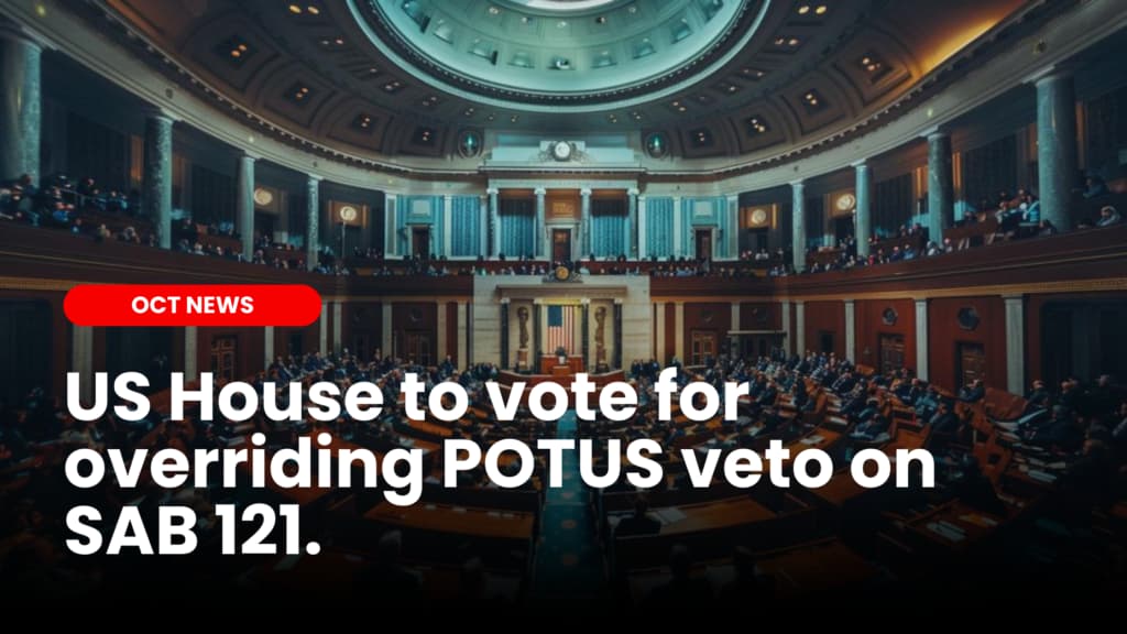 US House to vote for overriding POTUS veto on SAB 121