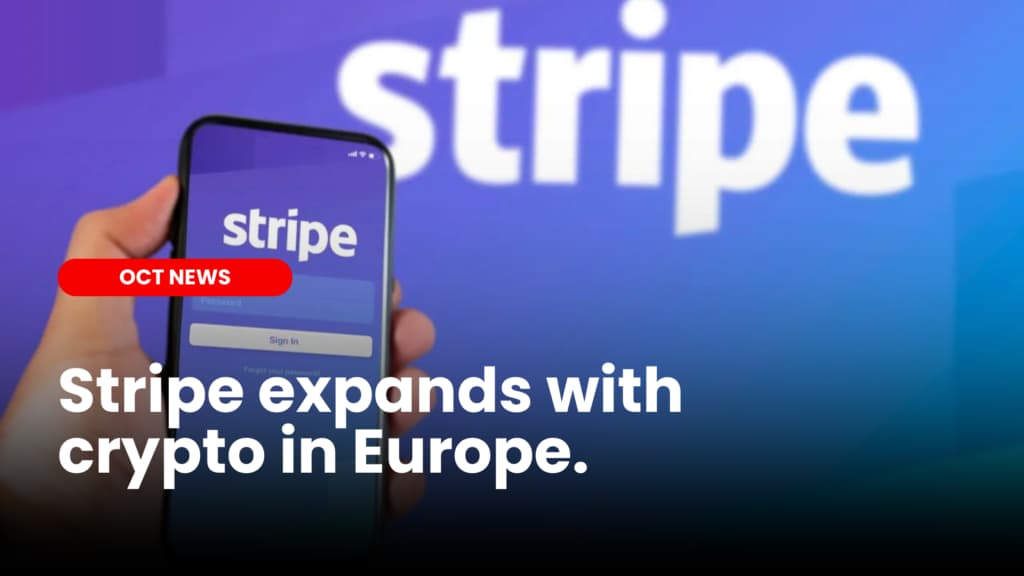 Stripe expands with crypto in Europe