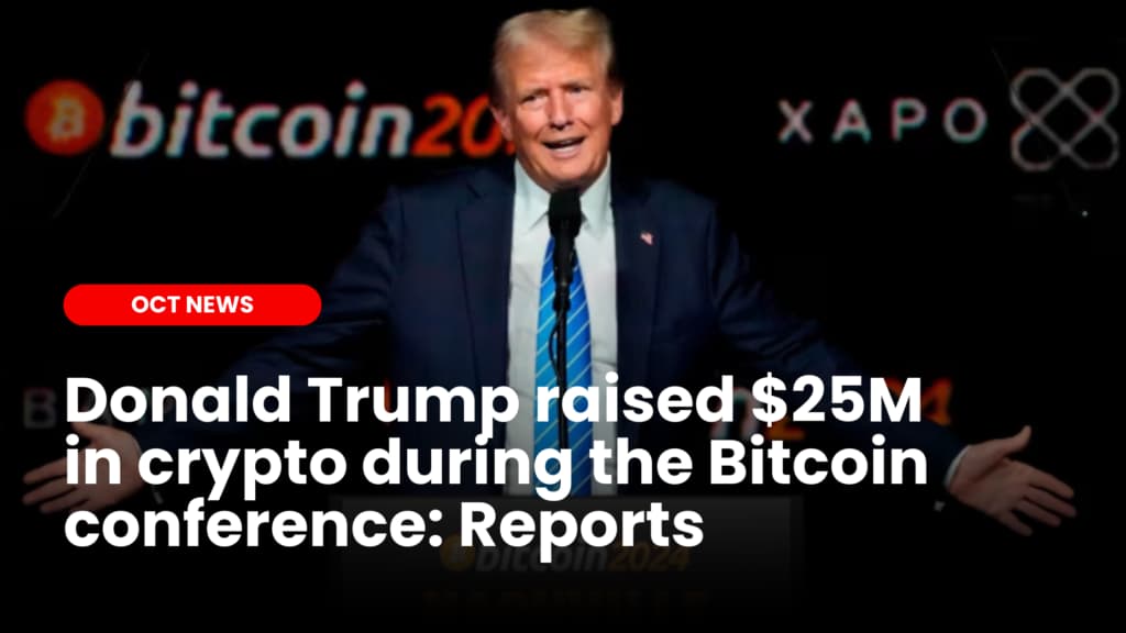 Trump reportedly secured $25 millions in donations