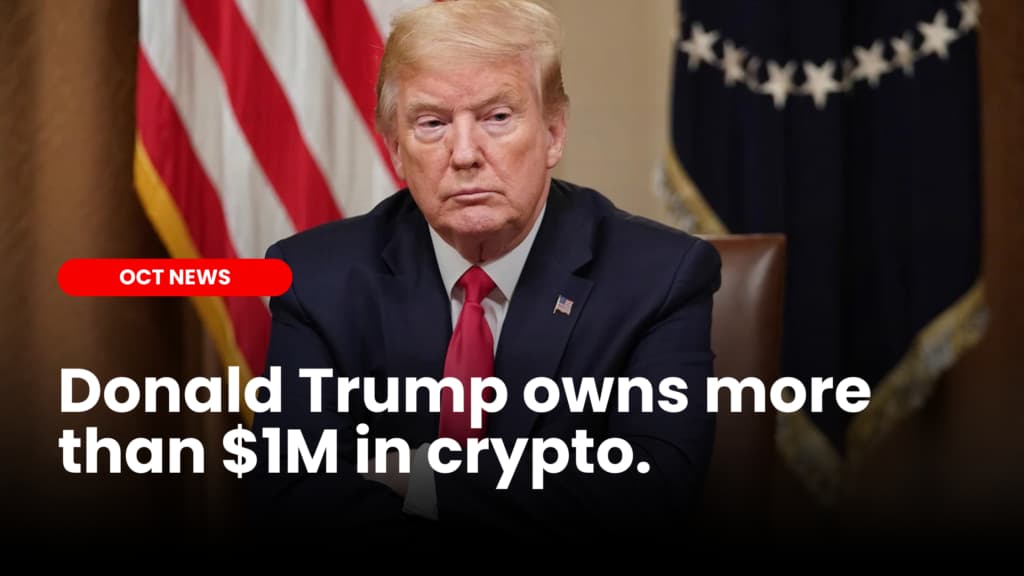 Donald Trump owns more than $1M in crypto