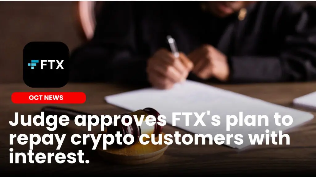 Judge Approves FTX Cash Repayment Plan for Crypto Customers