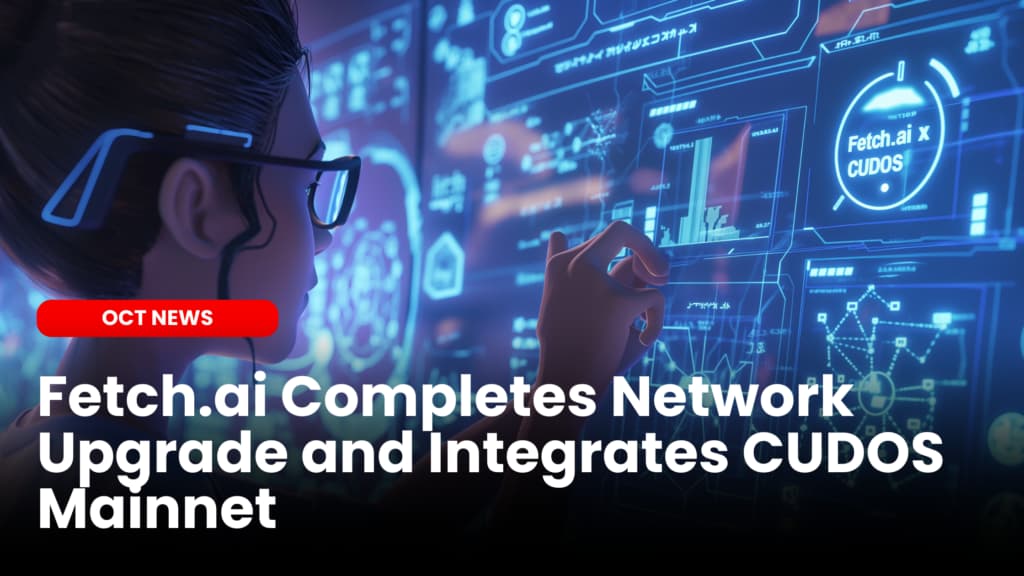 Fetch.ai Completes Network Upgrade and Integrates CUDOS Mainnet image