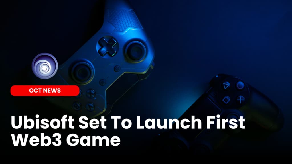 Ubisoft Set To Launch First Web3 Game
