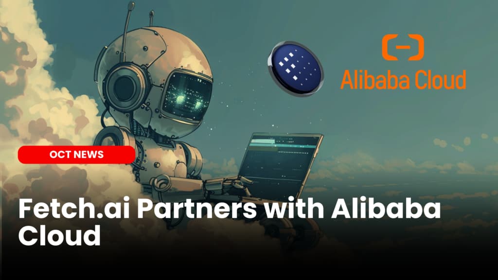 Fetch.ai Partners with Alibaba Cloud