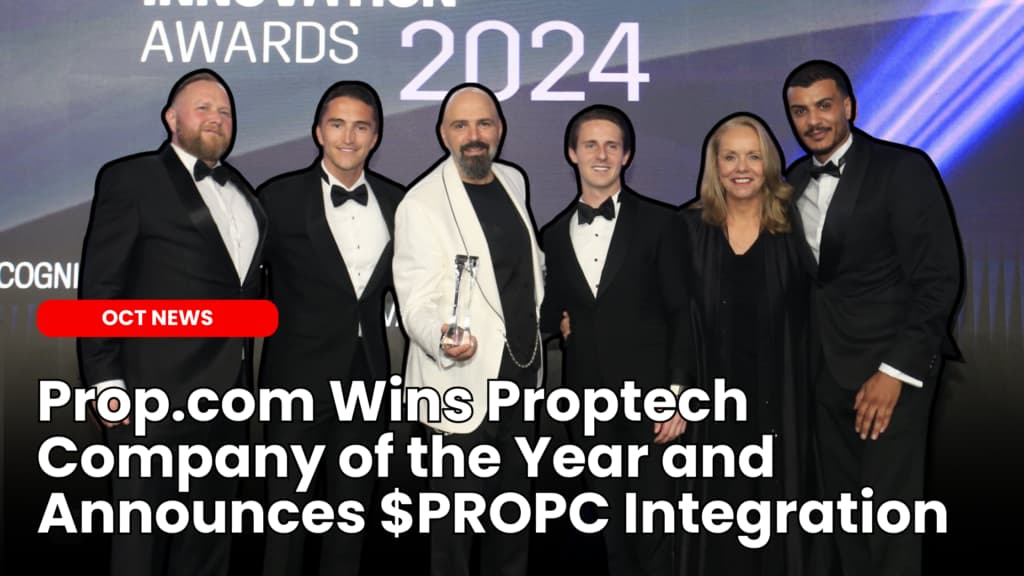 Prop.com Wins Proptech Company of the Year and Announces $PROPC Integration