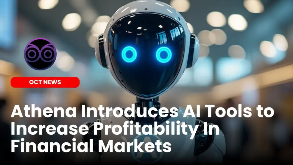 Athena Introduces AI Tools to Increase Profitability In Financial Markets image