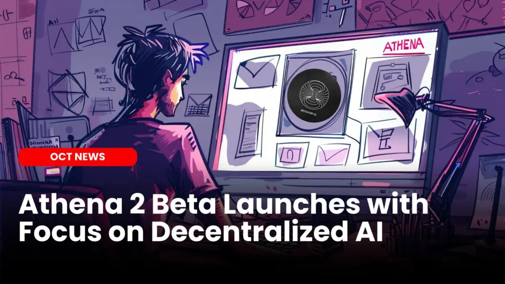 Athena 2 Beta Launches with Focus on Decentralized AI