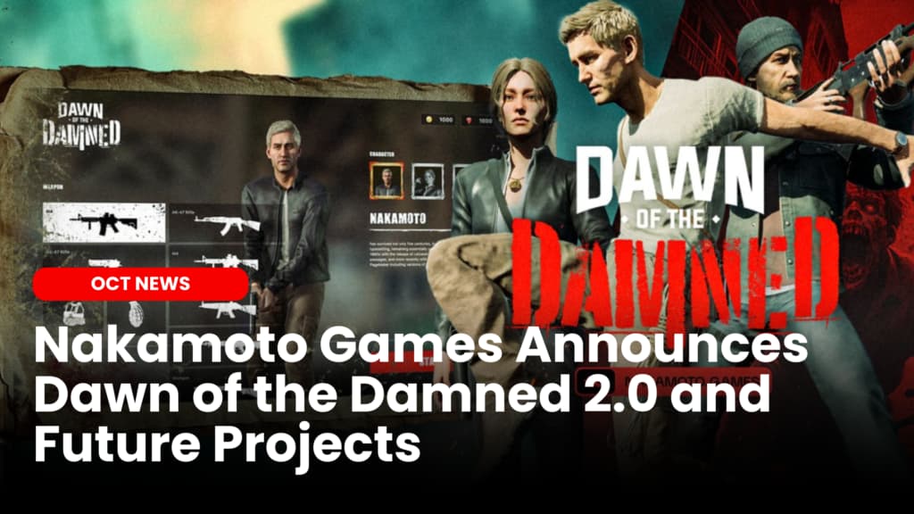 Nakamoto Games Announces Dawn of the Damned 2.0 and Future Projects