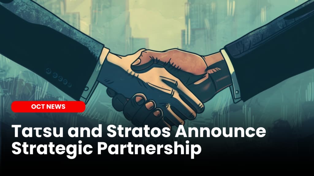 Taτsu and Stratos Announce Strategic Partnership