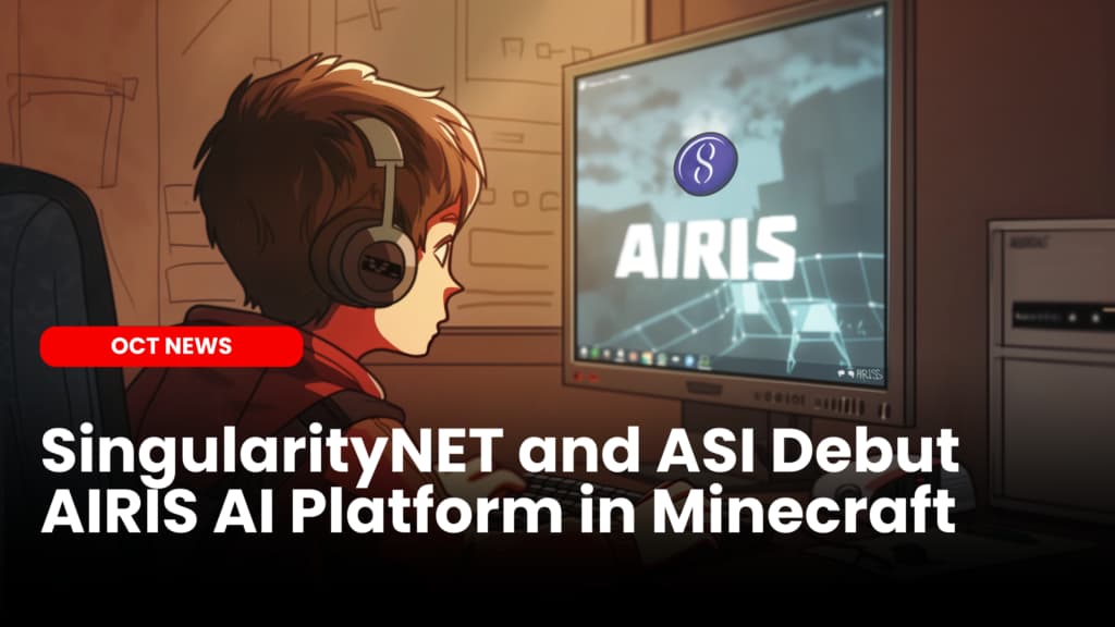 SingularityNET and ASI Debut AIRIS AI Platform in Minecraft