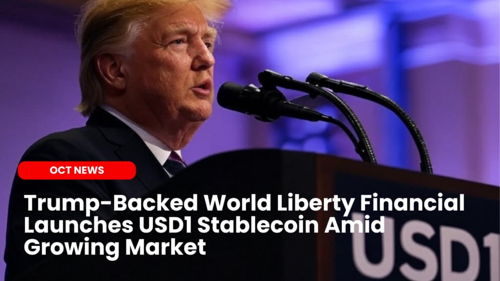Trump-Backed World Liberty Financial Launches USD1 Stablecoin Amid Growing Market image