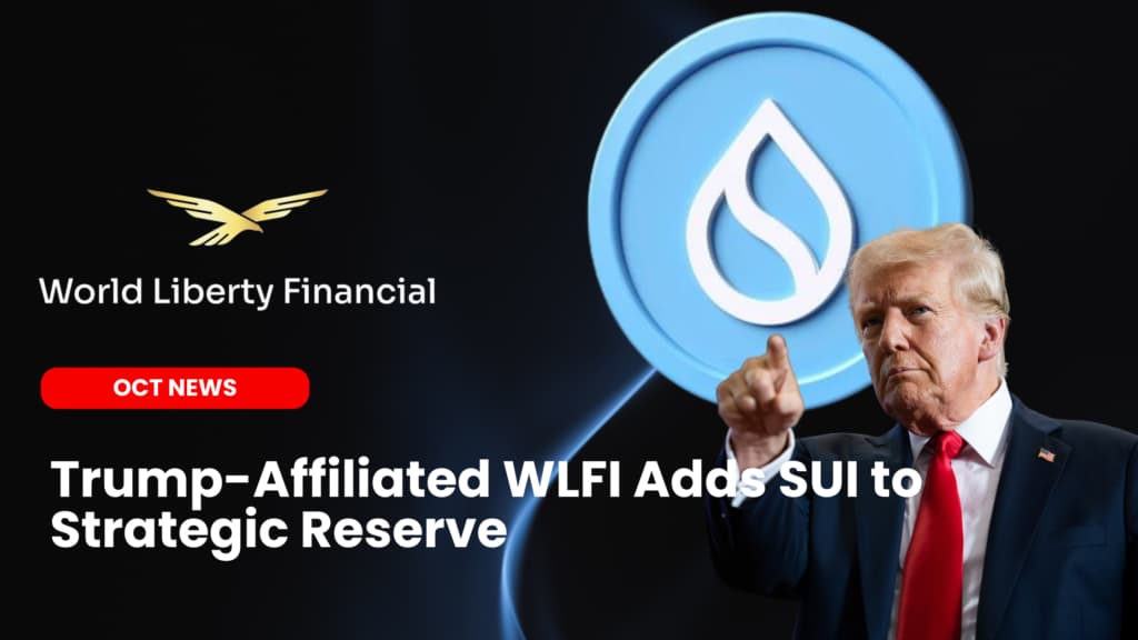 World Liberty Financial and SUI Announce Strategic Partnership
