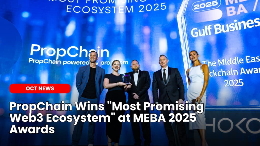 PropChain Wins &#8220;Most Promising Web3 Ecosystem&#8221; at MEBA 2025 Awards image