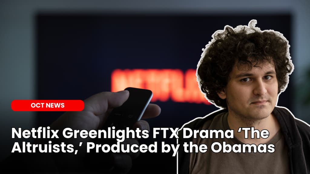 Netflix Greenlights FTX Drama ‘The Altruists,’ Produced by the Obamas image