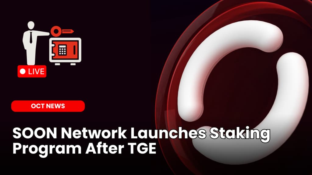 SOON Network Launches Staking Program After TGE