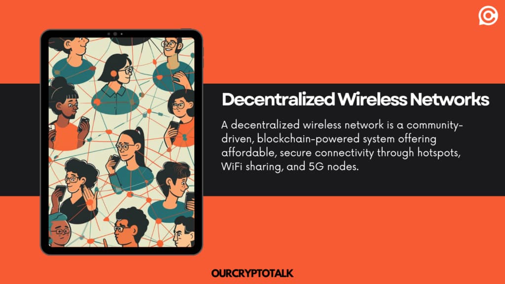 What are Decentralized Wireless Networks ? image