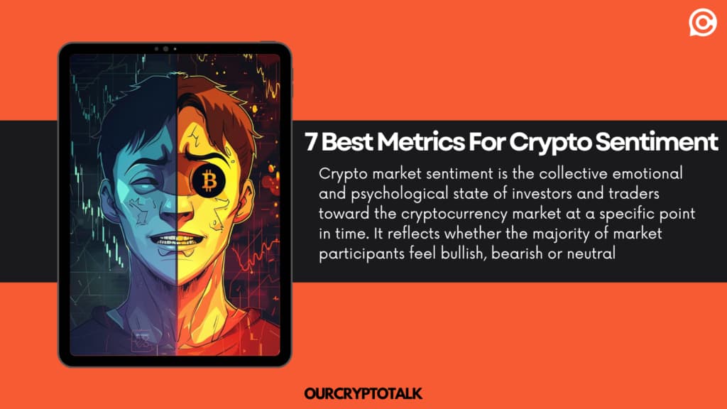 7 Best Metrics For Crypto Market Sentiment Analysis