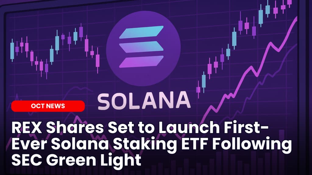 REX Shares Set to Launch First-Ever Solana Staking ETF Following SEC Green Light