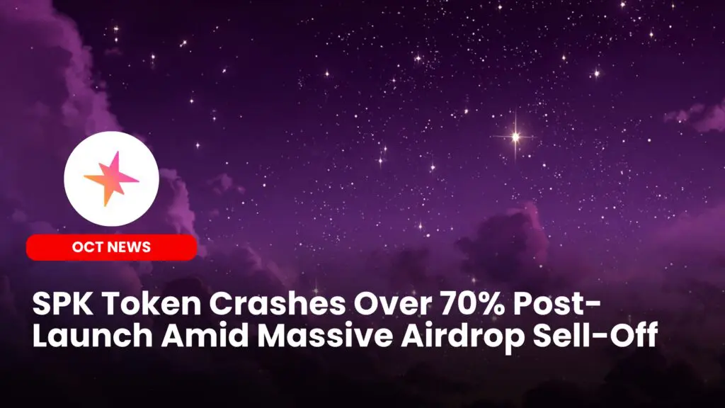SPK Token Crashes Over 70% Post-Launch Amid Massive Airdrop Sell-Off image