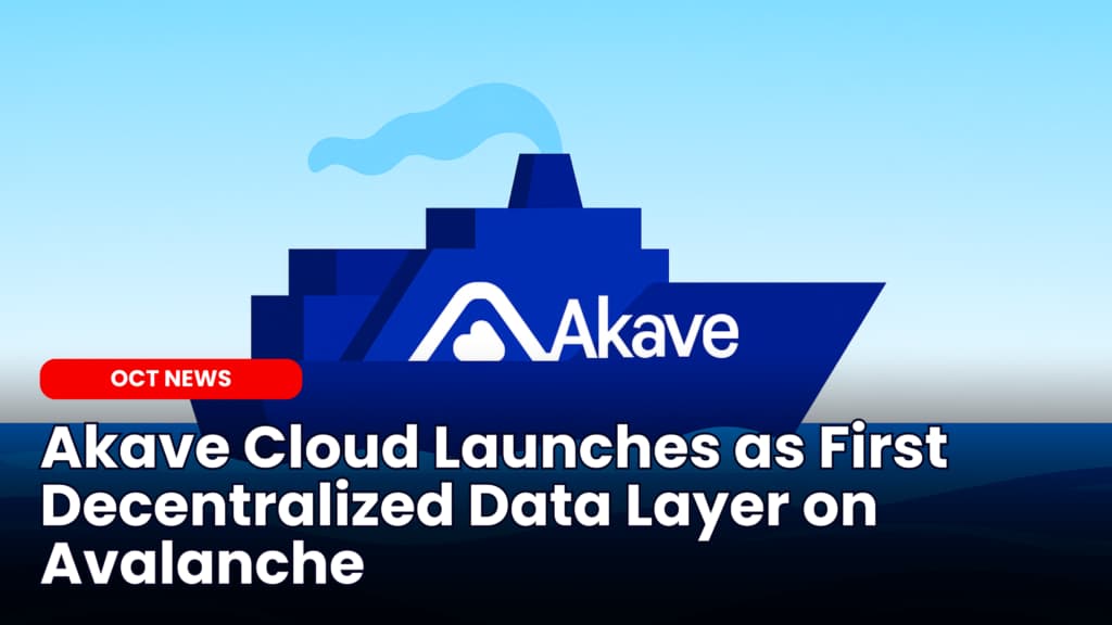 Akave Cloud Launches as First Decentralized Data Layer on Avalanche L1 image