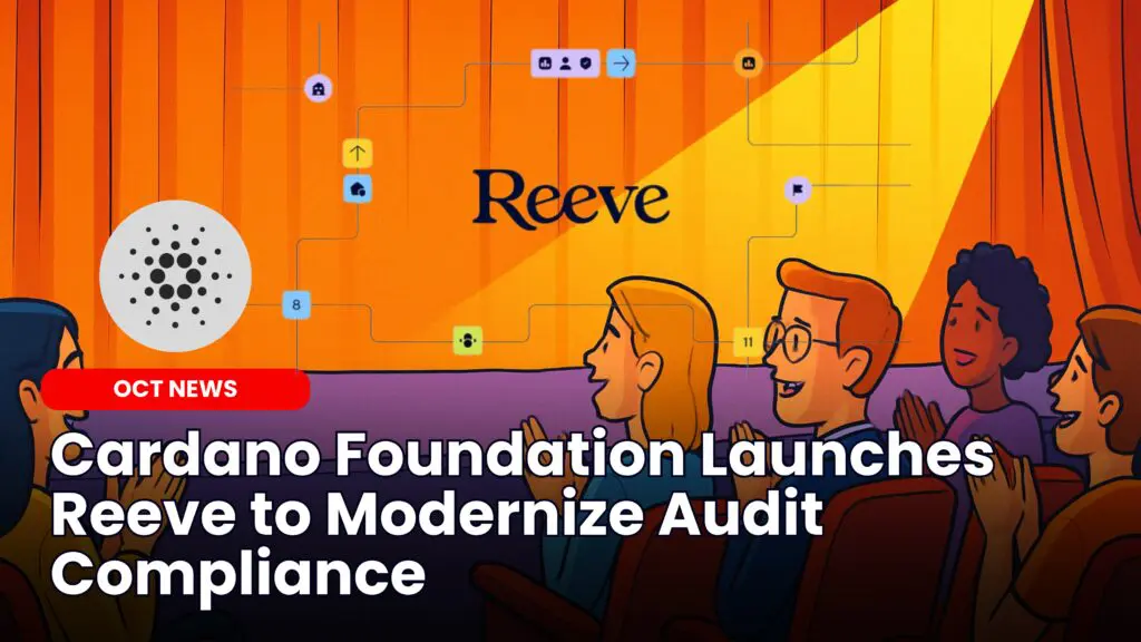 Cardano Foundation Launches Reeve to Modernize Audit Compliance image