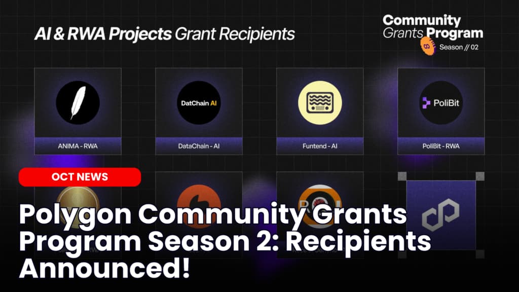 Polygon Community Grants Program Season 2: Recipients Announced