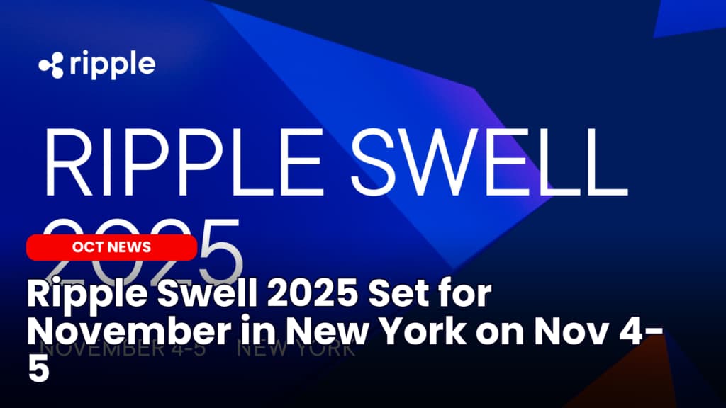 Ripple Swell 2025 Set for November in New York on Nov 4-5 image