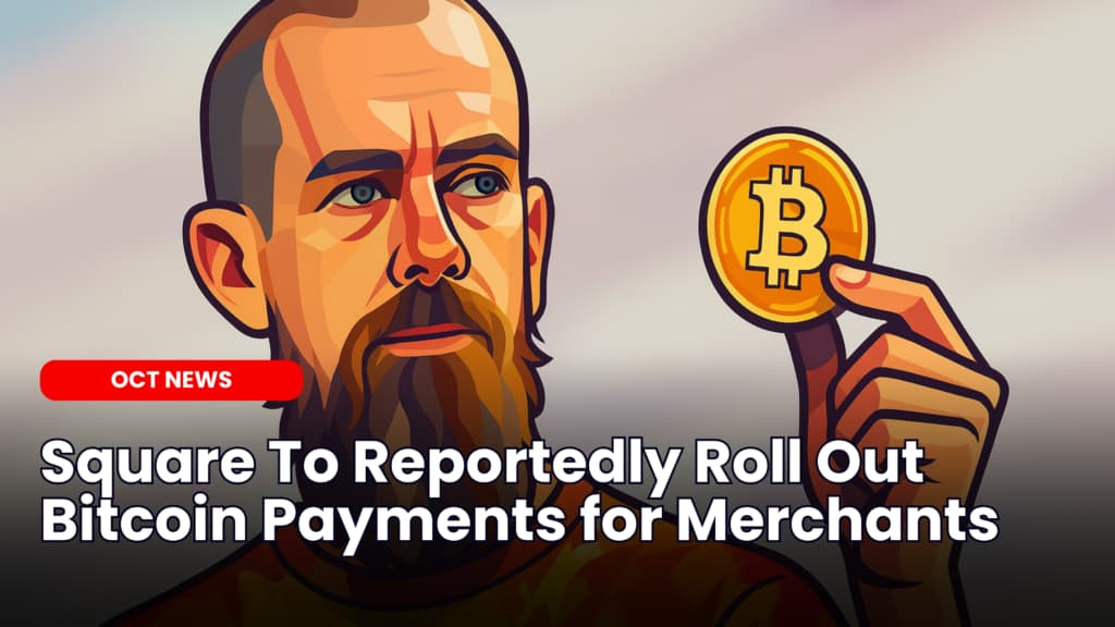 Square To Reportedly Roll Out Bitcoin Payments for Merchants