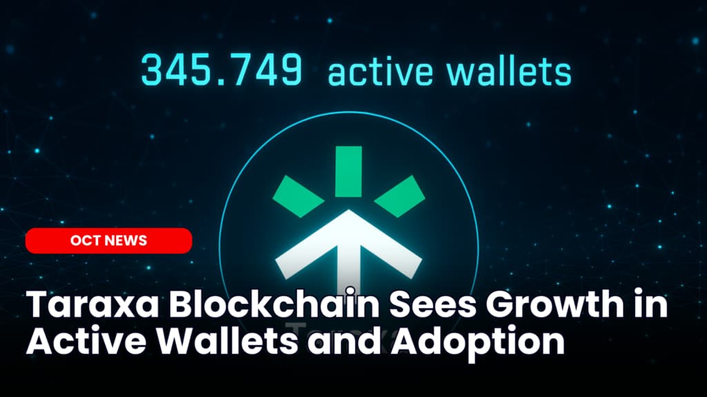 Taraxa Blockchain Sees Growth in Active Wallets and Adoption