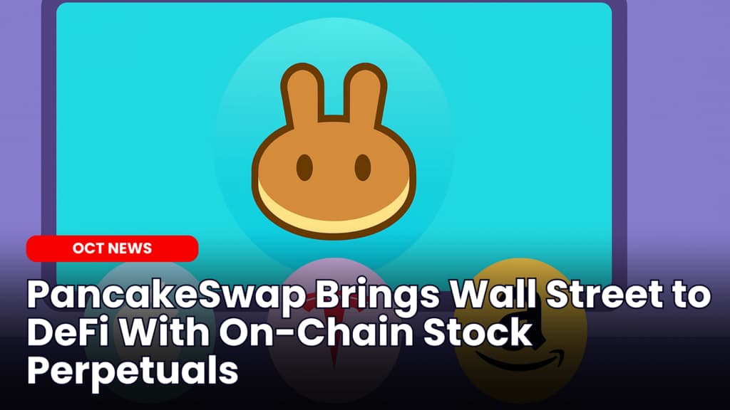 PancakeSwap Brings Wall Street to DeFi With On-Chain Stock Perpetuals for Apple, Amazon, Tesla image
