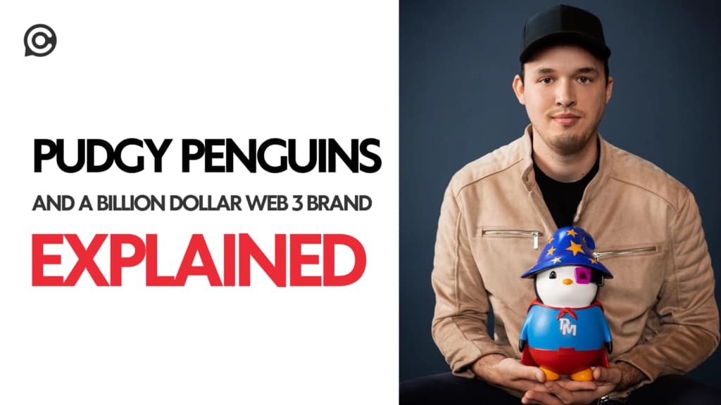 Pudgy Penguins and a Billion Dollar Web3 Brand Explained image
