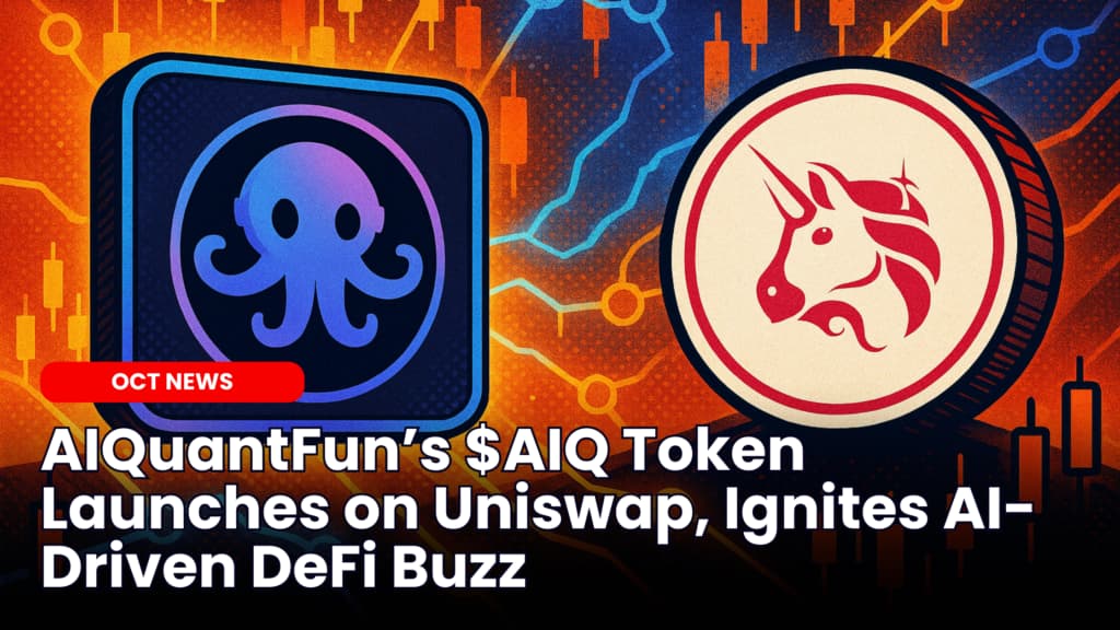 AIQuantFun’s $AIQ Token Launches on Uniswap