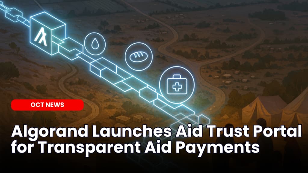 Algorand Launches Aid Portal for Transparent Aid Payments