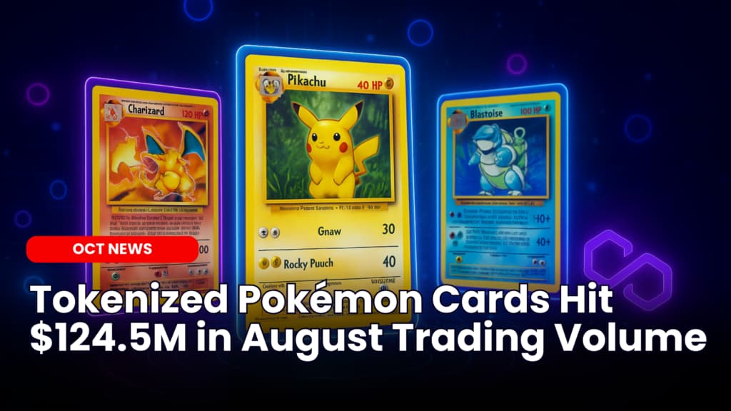 Tokenized Pokémon Cards Hit $124.5M in August Trading Volume